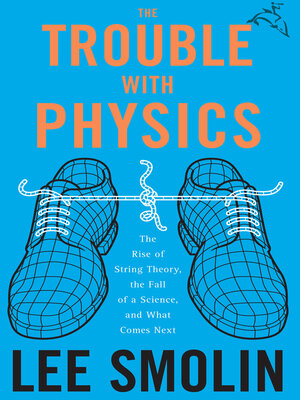 cover image of The Trouble with Physics